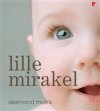 Lille Mirakel - den utrolige historie om de to frste lever