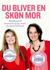 Du bliver en sk�n mor