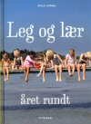 Leg og lr ret rundt