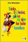 Tricks, tryllerier, gder og sjov for hele familien