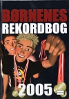 Brnenes Rekordbog 2005