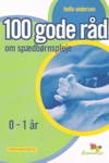 100 gode råd om spædbarnspleje