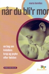 Når du bli´r mor