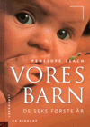 Vores barn - de seks første år
