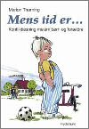 Mens tid er ... konfliktløsning mellem børn og forældre