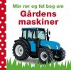 Min rr og fl bog om grdens maskiner 