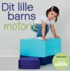 Dit lille barns motorik 