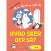 Mumi, Mymlen og lille My: Hvad sker der s?