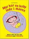 Mor har en baby inde i maven 