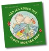 Når jeg køber ind - indtil mor får nok
