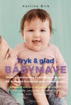 Tryk og glad babymave