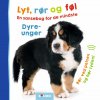 Lyt, rr og fl - dyreunger