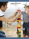 At mde sit barn og sig selv 