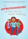 En overlevelsesguide til brn der vil stoppe mobning 