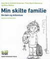 Min skilte familie - om brn og skilsmisse