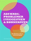 Adfrdsproblemer i vuggestuen og brnehaven 