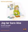 Jeg tør bare ikke