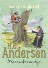 H.C. Andersen klassiske eventyr 