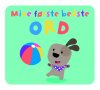 Mine første bedste ORD