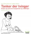 Tanker der tvinger 