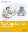 Vk og borte, Clara og Oskar srger 