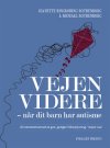 Vejen videre - nr dit barn har autisme