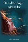 De sidste dage i Almas liv - roman for unge og voksne