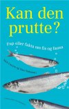 Kan den prutte?